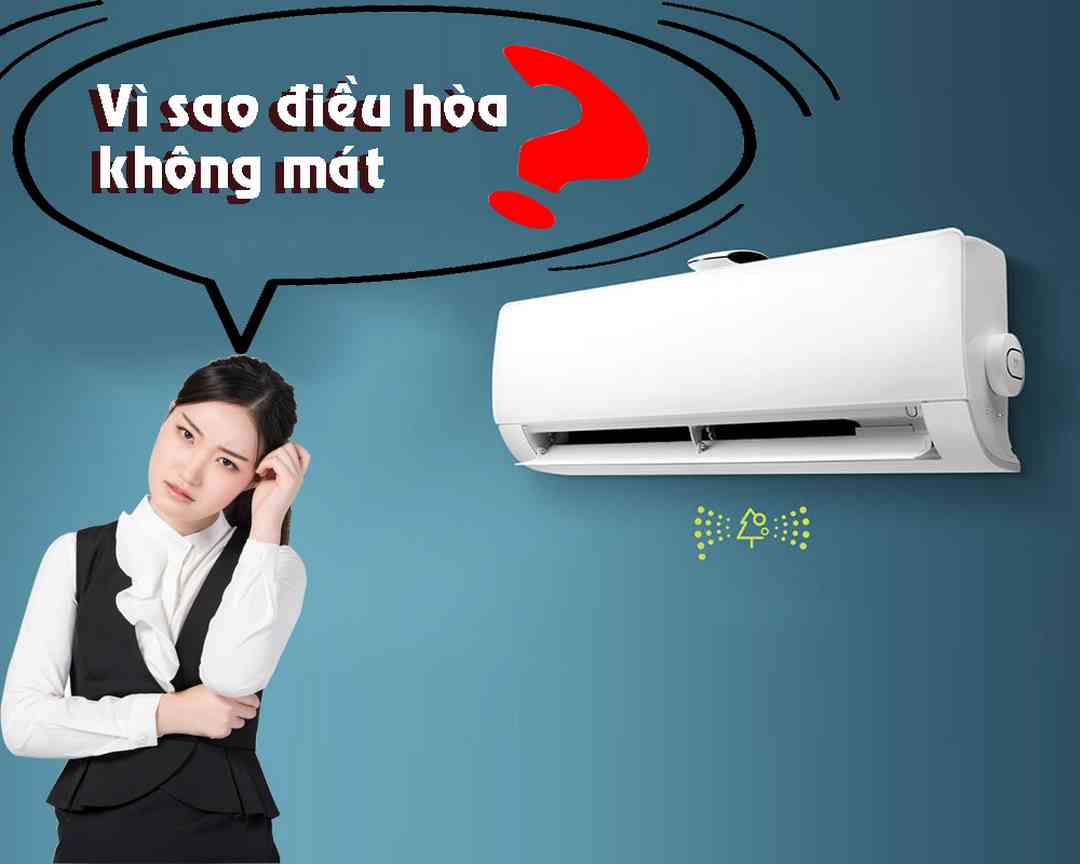 Hiện tượng điều hòa không mát trong khi sử dụng